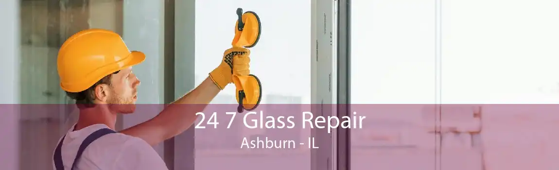 24 7 Glass Repair Ashburn - IL