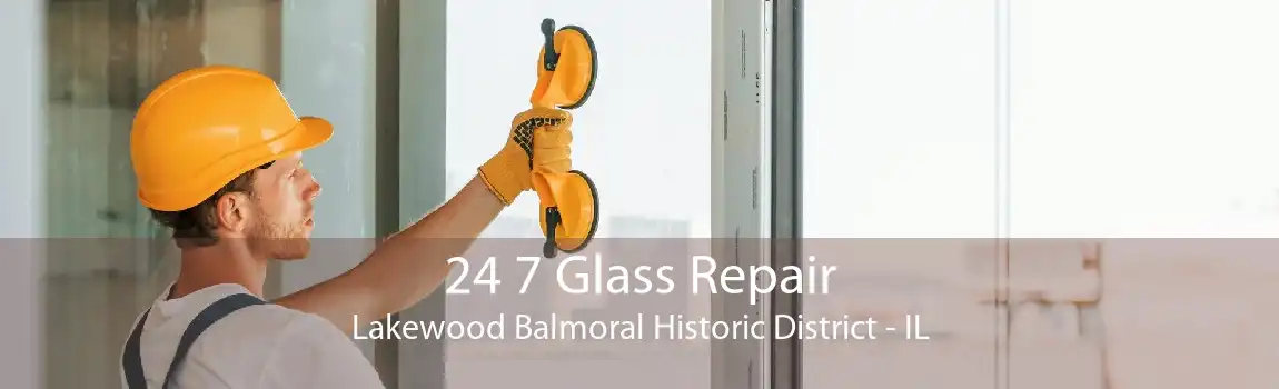 24 7 Glass Repair Lakewood Balmoral Historic District - IL