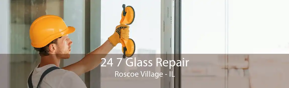 24 7 Glass Repair Roscoe Village - IL