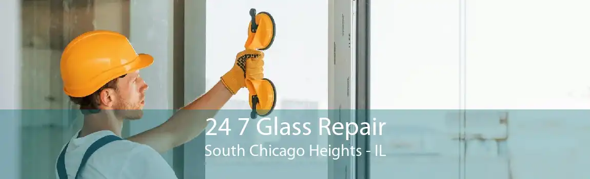 24 7 Glass Repair South Chicago Heights - IL