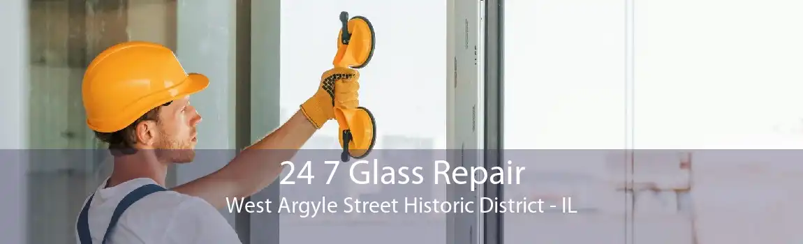 24 7 Glass Repair West Argyle Street Historic District - IL