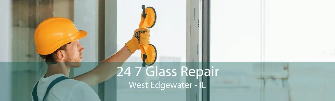 24 7 Glass Repair West Edgewater - IL