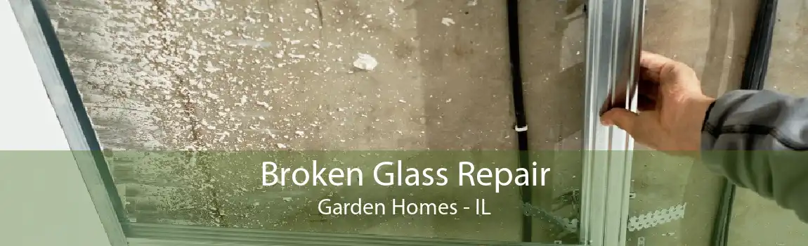 Broken Glass Repair Garden Homes - IL