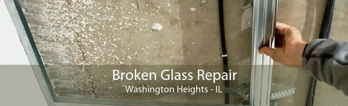 Broken Glass Repair Washington Heights - IL