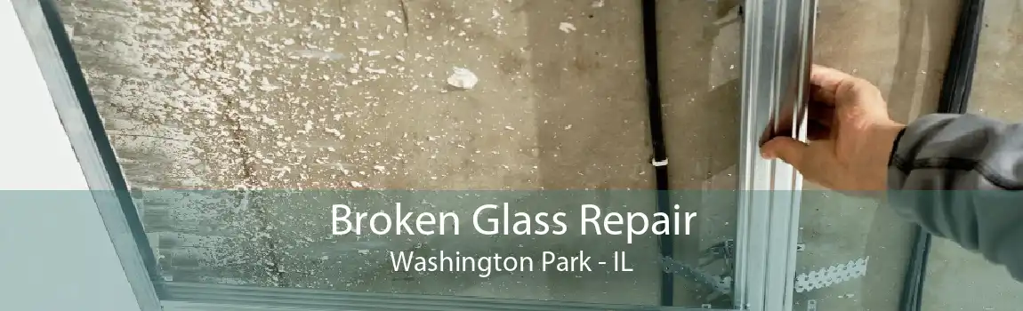 Broken Glass Repair Washington Park - IL