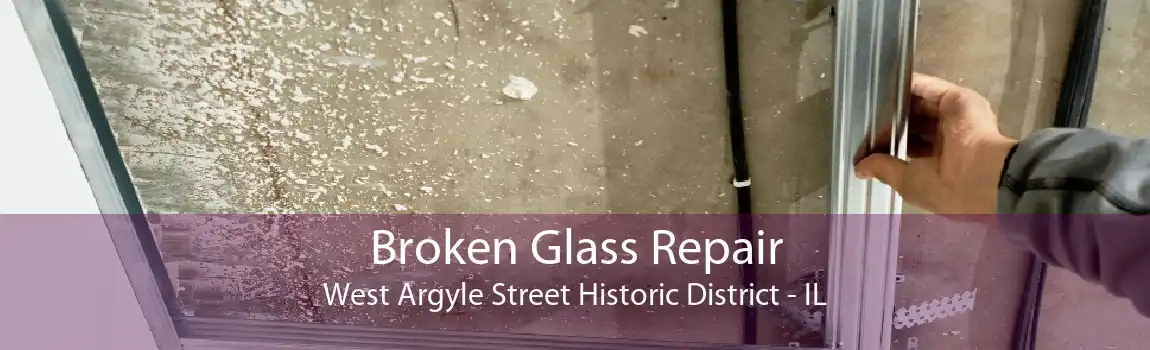 Broken Glass Repair West Argyle Street Historic District - IL