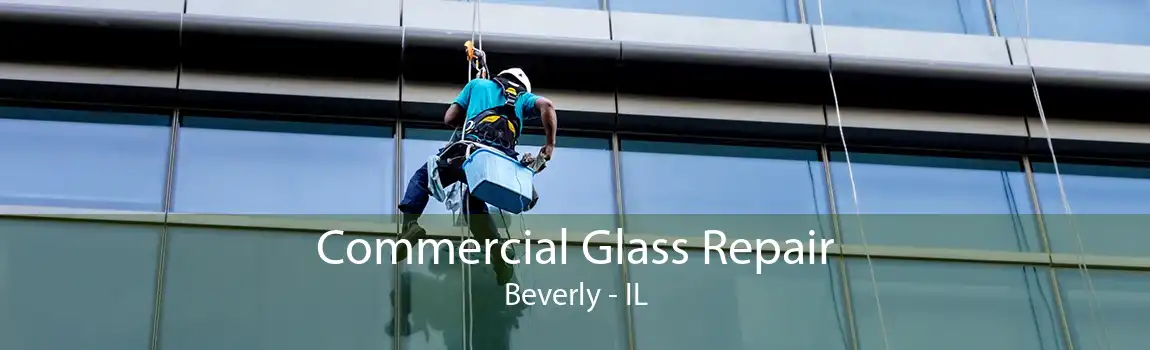 Commercial Glass Repair Beverly - IL