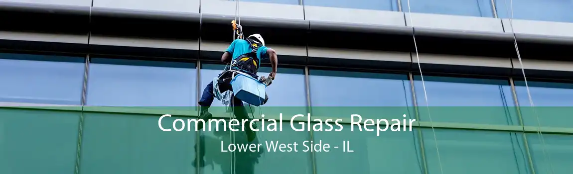 Commercial Glass Repair Lower West Side - IL