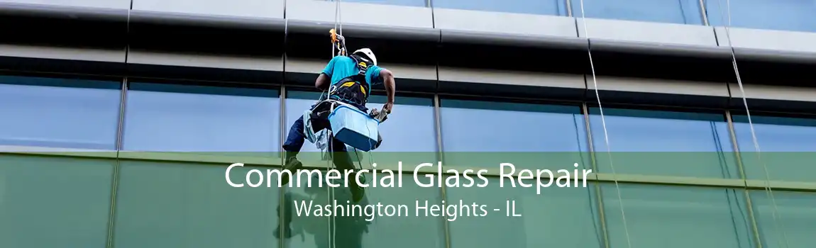 Commercial Glass Repair Washington Heights - IL