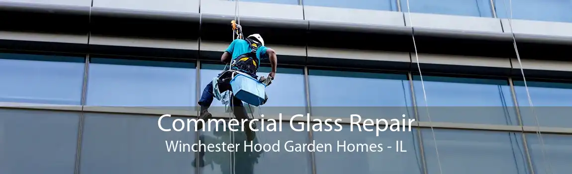 Commercial Glass Repair Winchester Hood Garden Homes - IL