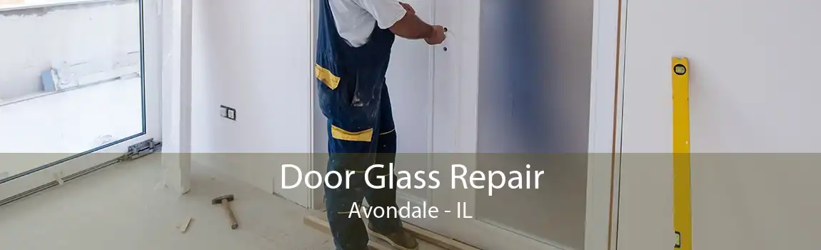 Door Glass Repair Avondale - IL