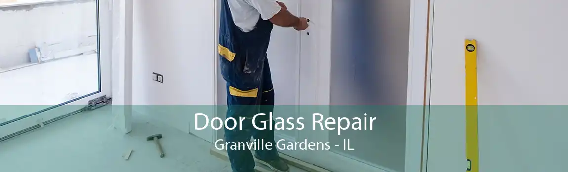 Door Glass Repair Granville Gardens - IL