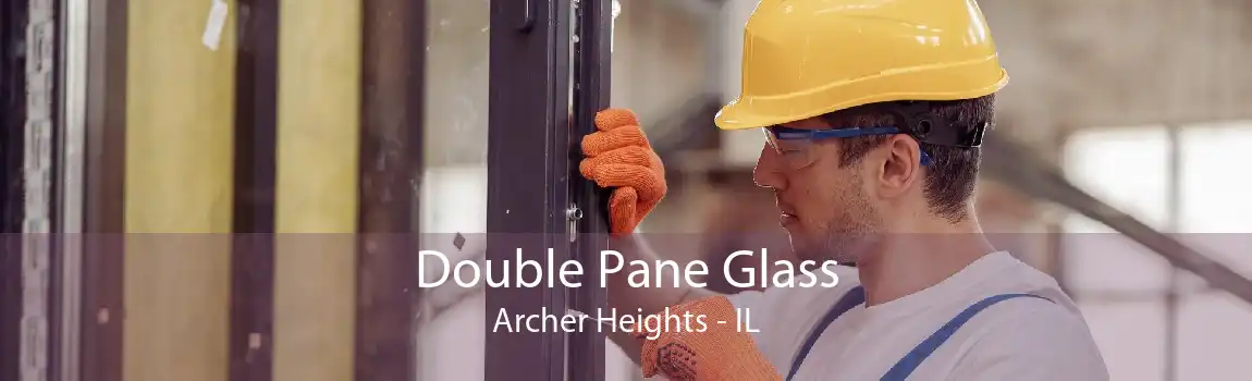 Double Pane Glass Archer Heights - IL