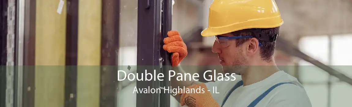 Double Pane Glass Avalon Highlands - IL