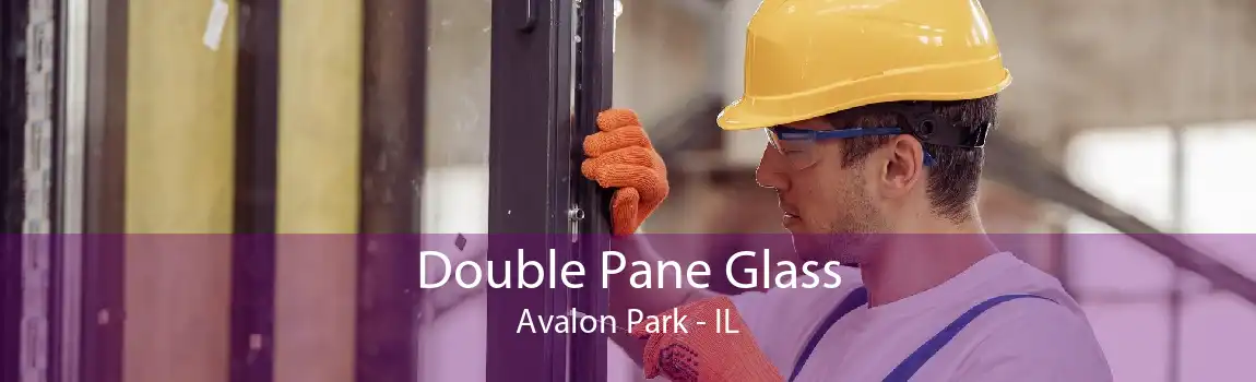 Double Pane Glass Avalon Park - IL