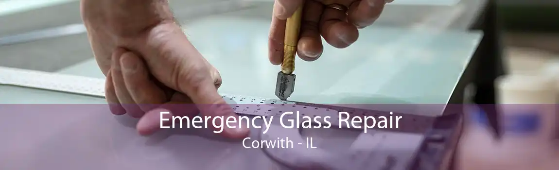 Emergency Glass Repair Corwith - IL