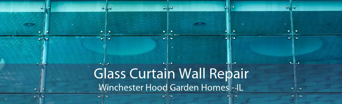 Glass Curtain Wall Repair Winchester Hood Garden Homes - IL