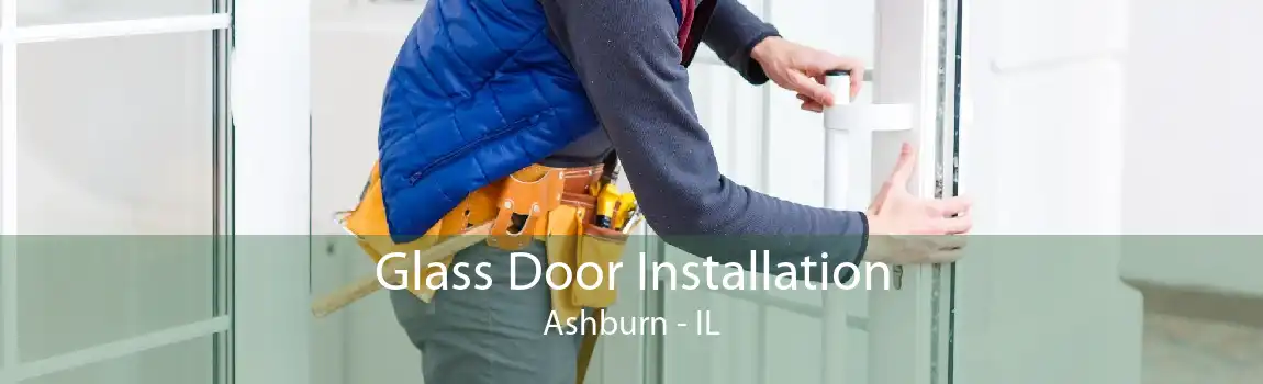 Glass Door Installation Ashburn - IL