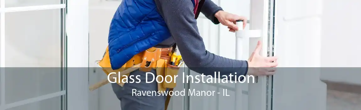 Glass Door Installation Ravenswood Manor - IL