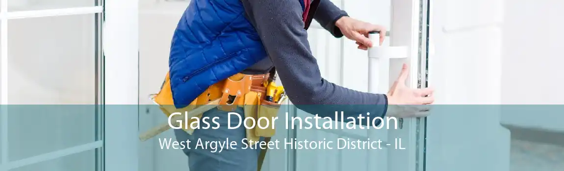 Glass Door Installation West Argyle Street Historic District - IL