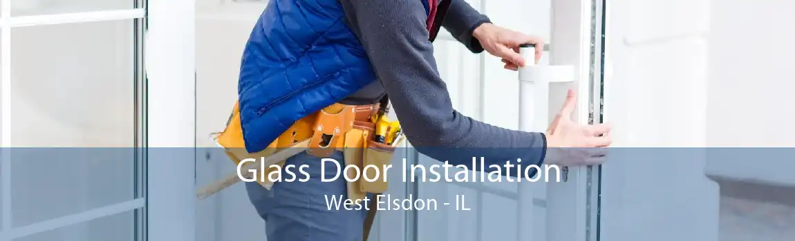 Glass Door Installation West Elsdon - IL