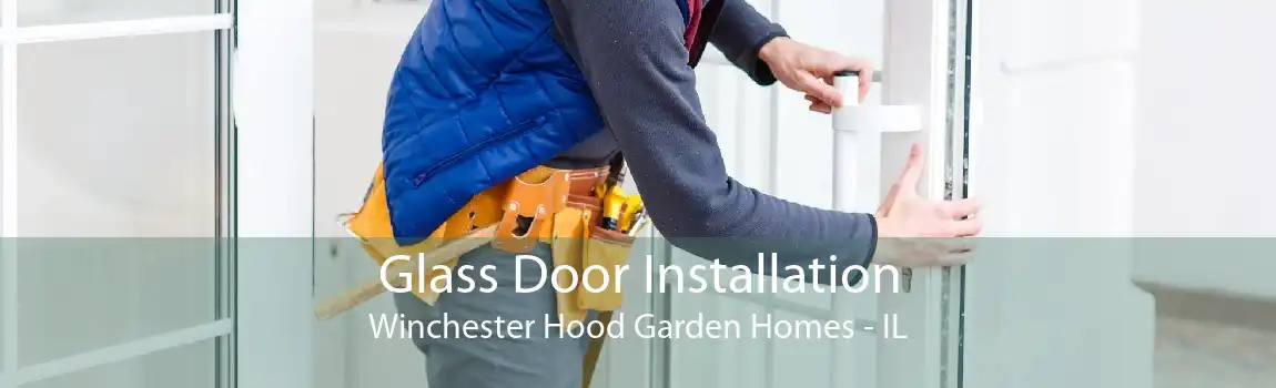 Glass Door Installation Winchester Hood Garden Homes - IL