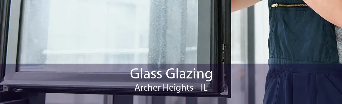 Glass Glazing Archer Heights - IL