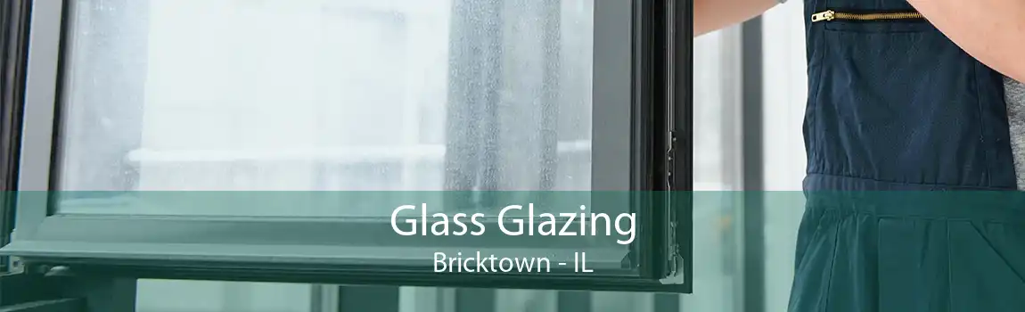 Glass Glazing Bricktown - IL