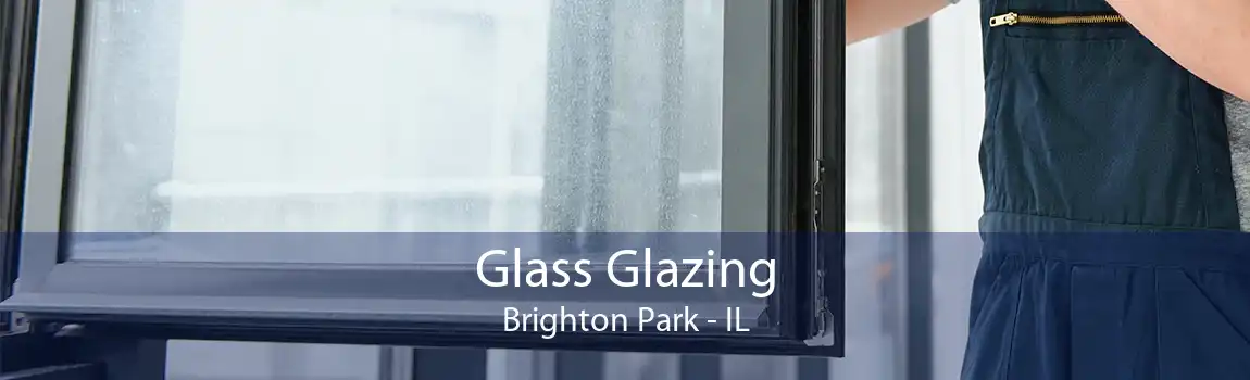 Glass Glazing Brighton Park - IL