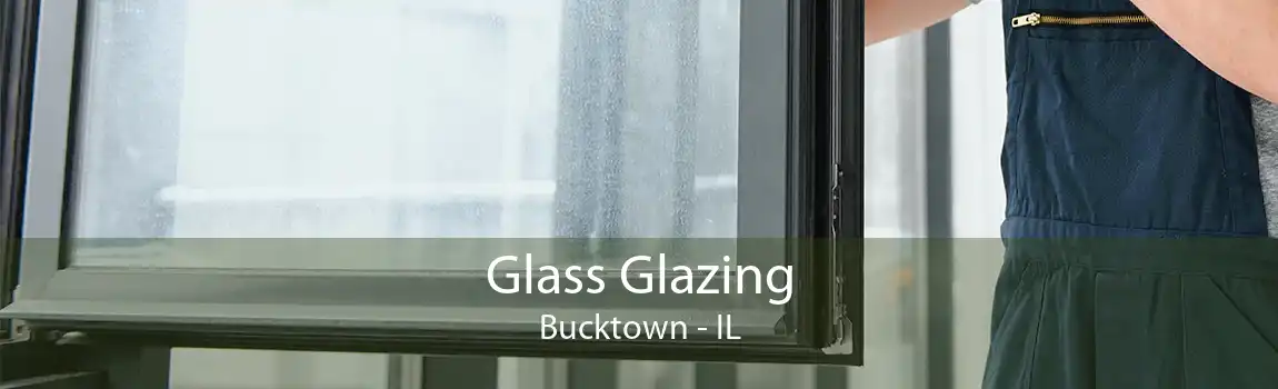 Glass Glazing Bucktown - IL