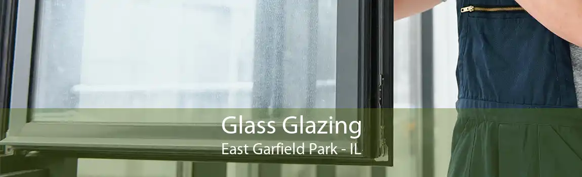 Glass Glazing East Garfield Park - IL