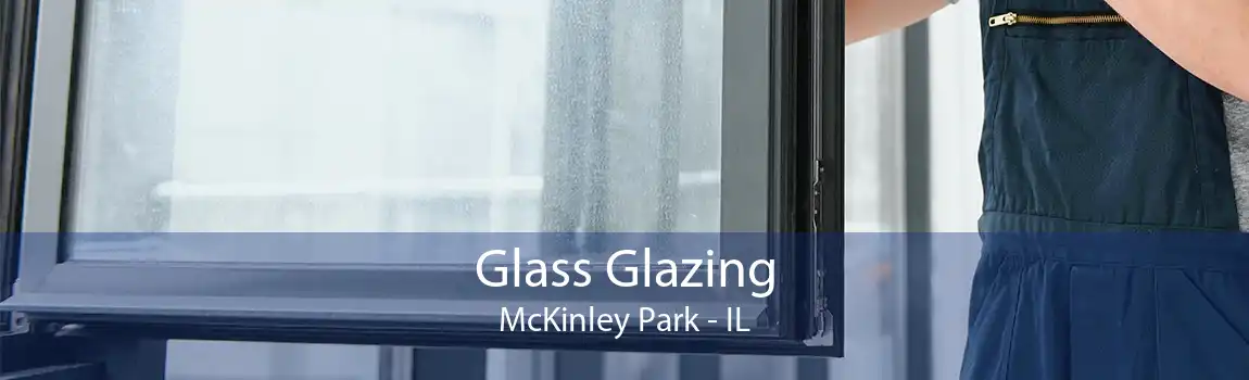 Glass Glazing McKinley Park - IL