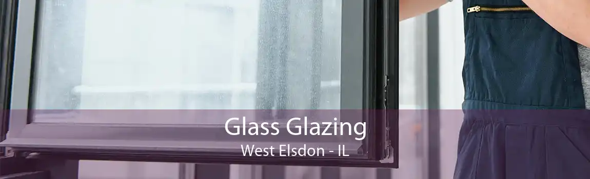 Glass Glazing West Elsdon - IL