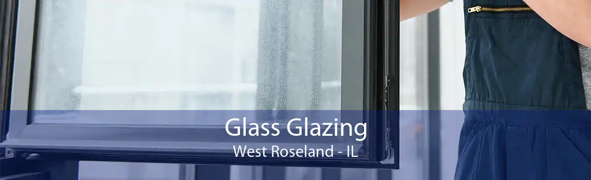 Glass Glazing West Roseland - IL