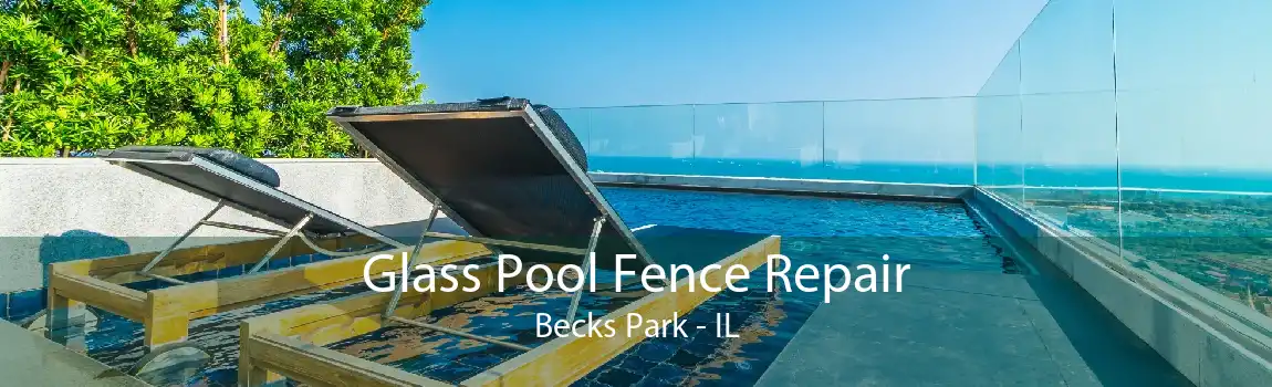 Glass Pool Fence Repair Becks Park - IL