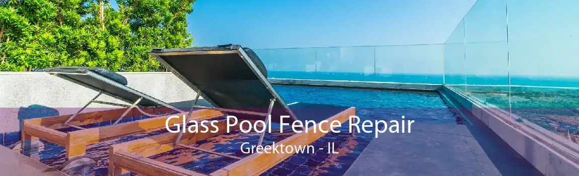 Glass Pool Fence Repair Greektown - IL