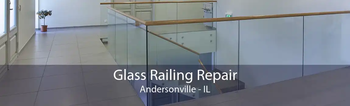 Glass Railing Repair Andersonville - IL