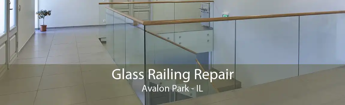 Glass Railing Repair Avalon Park - IL