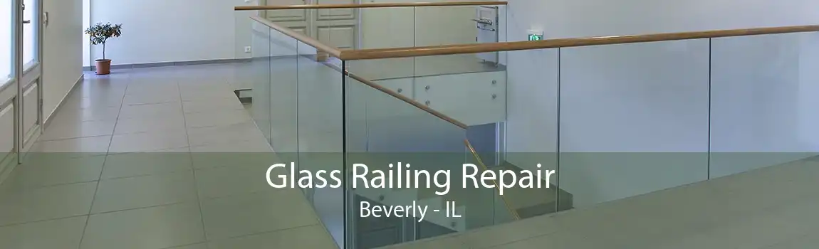 Glass Railing Repair Beverly - IL