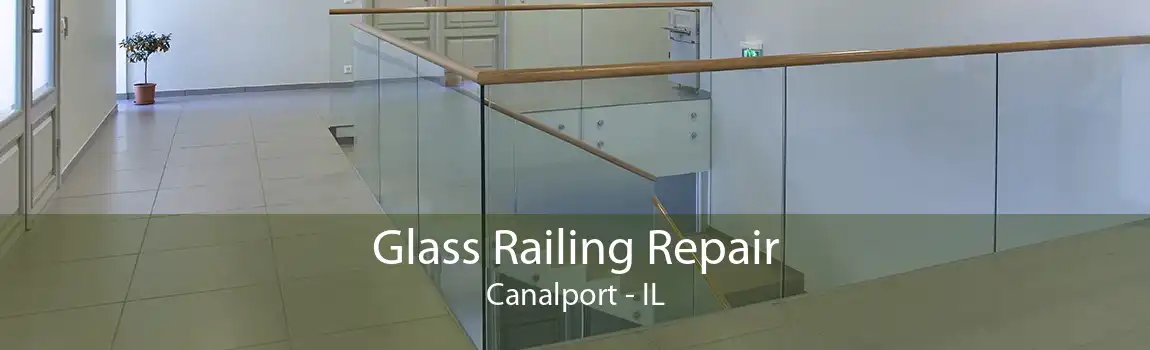 Glass Railing Repair Canalport - IL