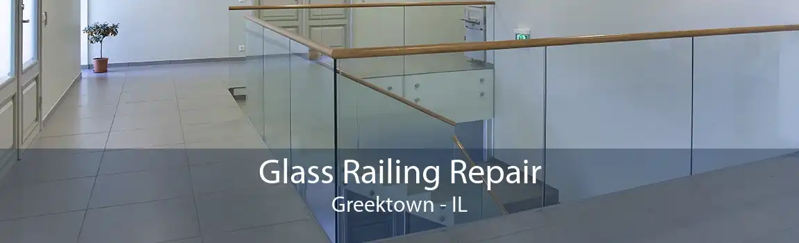 Glass Railing Repair Greektown - IL