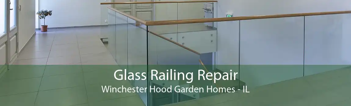 Glass Railing Repair Winchester Hood Garden Homes - IL