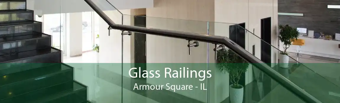 Glass Railings Armour Square - IL