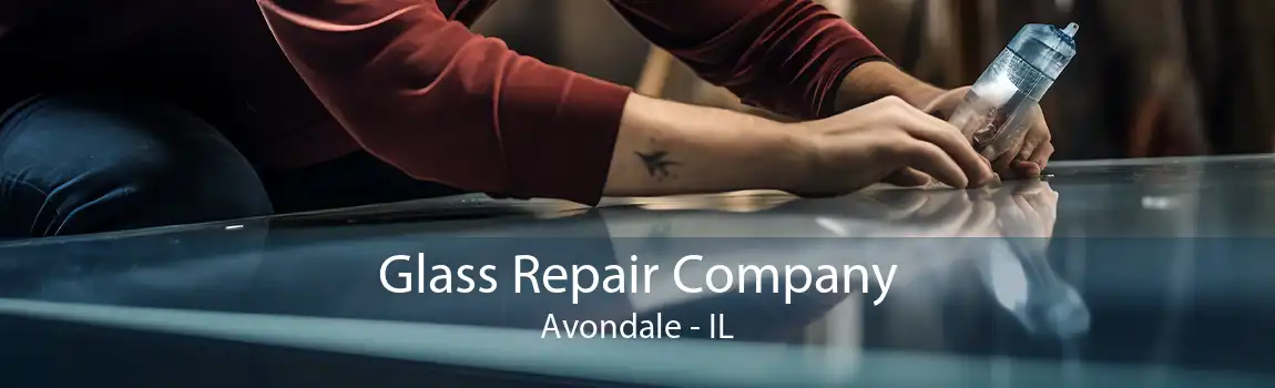 Glass Repair Company Avondale - IL