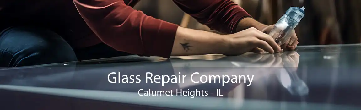 Glass Repair Company Calumet Heights - IL