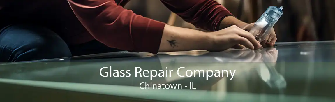 Glass Repair Company Chinatown - IL