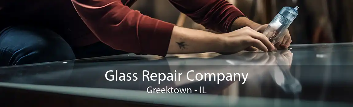 Glass Repair Company Greektown - IL