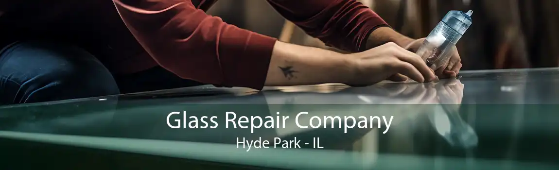 Glass Repair Company Hyde Park - IL