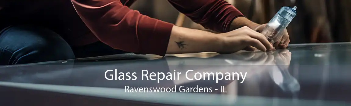 Glass Repair Company Ravenswood Gardens - IL