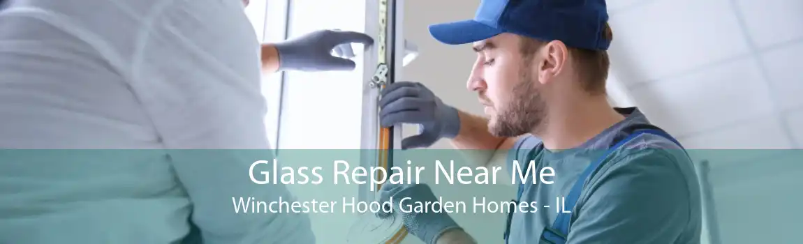 Glass Repair Near Me Winchester Hood Garden Homes - IL